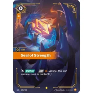 Seal of Strength (Overnumbered) (231/221)